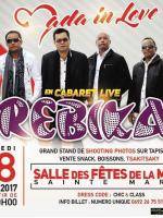Rebika en cabaret Mada in love Salle des fêtes de la Mare Saint Marie