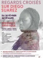 Regards croisés sur Diégo Suarez AF - Antsiranana Diégo Suarez