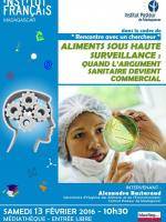 Rencontre avec un chercheur - Aliments sous haute surveillance quand l'argument sanitaire devient commercial à l'IFM