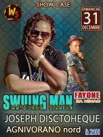 Réveillon 2018 show case avec Swuing Man DSS & Fayone Joseph Discotheque Agnivorano