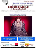 Roberto Devereux de Gaetano Donizetti - IFM - Institut Français de Madagascar‍