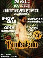 Rootsikalo en show case N&C Karaoke Anosipatrana