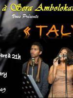 Serre à Sera Ambalabe Ambolokandrina présente Taly en cabaret