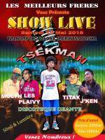 Show live Tsekmah, Molyh, Les Plaivy, Titax, J'ken Tranompokonolona Imerintsiatosika