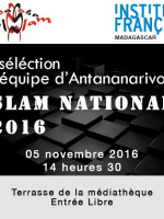 Slam National 2016 - Sélection équipe Antananarivo - Médiathèque IFM - Institut Français de Madagascar‍