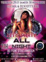 Soirée d'Ouverture - Let's Party All Night