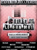 Soirée Le Bon Mot au Café de l'Alliance