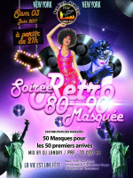Soirée retro 80-90 masquée - New York New York Tamatave‍