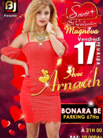 Soirée St Valentin avec Arnaah‍ au Bonara-Be 67ha‍