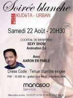 Soirée blanche au Kudéta avec Aaron en Parle
