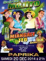 Soirée Mojito avec Miangaly Feo, Nanja et Naima Belly Ambiance exotic au Paprika