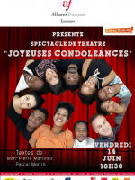 Spectacle de théâtre "Joyeuses condoléances" - AF - Alliance Française Toamasina‍
