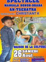Spectacle mangala honon-draha an-tsehatra avec Christian K Maison de la Culture Mahajanga