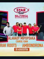 Star tour alahady mipoapoaka avec Rak Roots & AmbondronA