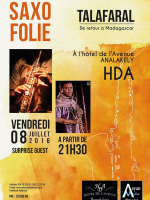 Talafaral - Saxo Folie - à l'Hotel De l'Avenue HDA Analakely