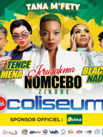 Tana M'Fety - Coliseum Antsonjombe‍ - Nomcebo Zikode - Mad Max‍ Tence Mena‍ Black Nadia‍ Nael‍