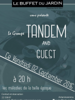 Tandem and Guest au Buffet du Jardin