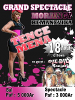 Tence Mena & DjeDje Manjary - grand spectacke Moringy Bemanevika