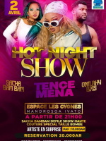 Tence Mena‍, Onilahy BMS‍ , Sacha Bam Bam‍  - Hot show night - Les Cygnes Mandrosoa Ivato‍