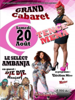 Tence Mena, Sacha Bam Bam & DjeDje Manjary - grand cabaret - Le Select Ambanja