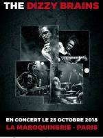 The Dizzy Brains La Maroquinerie Paris