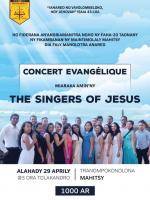 The Singers Of Jesus concert évangélique Tranompokonolona Mahitsy - Analamanga - Madagasikara