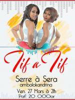 Tif A tif - Serre à Sera Ambalabe Ambolokandrina