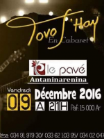 Tovo j'hay‍ en cabaret Pavé Antaninarenina‍