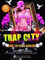 Trap city soirée bisextile au Code 110 Sisha Karaoke