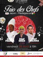 Trio des chefs Le Louvre 313 Antaninarenina