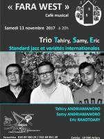 Trio Tahiry Andriamanoro, Samy Andriamanoro, Eric Rakotoary au Fara West Faravohitra