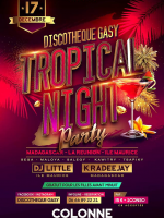 Tropical night party - discothèque Gasy - Colonne Paris‍