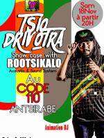 Tsio drivotra show case Rootsikalo au Code 110