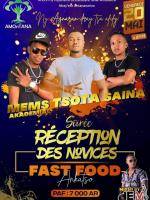 Tsota, Mem's Akademia, Saina  reception des novices Fast Food Ankatso II