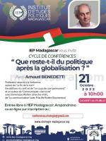 Cycle de Conférence / Projection débat "Que reste-t-il du politique après la globalisation ?" avec Arnaud Benedetti - IEP Madagascar Ampandrana