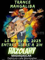 Hazolahy Trange Mangaliba Showcase Delirium Café Montpelier