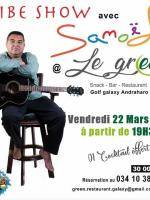 Vibe show Samoela Le Green Andraharo