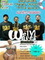 Welvi Waves summer pool party vita bacc - Alia Hotel Mangarano