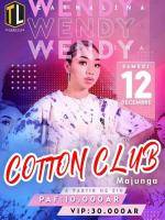 Wendy Cotton Club Mahajanga