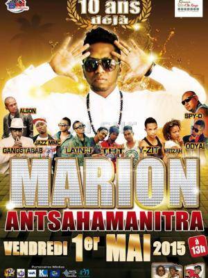 10 ans de Marion à Antsahamanitra avec Alson, Gangstabab, THT, Lain'J, Y-Zit, Meizah, Odyai et Spy-