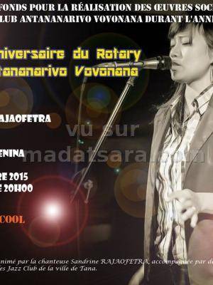 15è anniversaire du Rotary Club Antananarivo Vonona avec Sandrine Rajaofetra au Pavé Antaninarenina