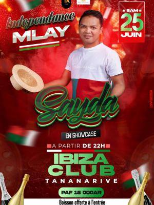 Mr Sayda - Indépendance Mlay - Showcase - Ibiza Club Antaninarenina