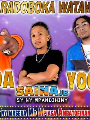 Faradoboka watawata - Wada , Yoongs ,  SainaJB - Kianjan'ny Masera Md Mpiasa Ambatofinandrahana
