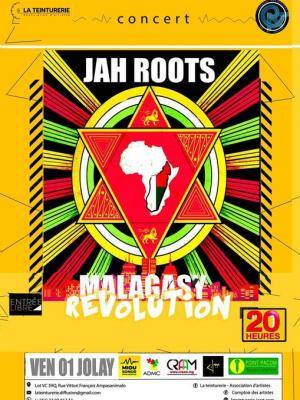 Concert Jah Roots - Malagasy revolution - La Teinturerie - Is'Art Ampasanimalo