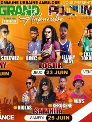 Grand Podium Ankarabe - Britonny , lucrom , Steevez, los jih , Loic, Lelahy Gasy, Zaza Tokana , Black Nail , Jazz Fick, Tsarahita , Diolas , Kerogene Stal , Mja's - Place de l'indépendance Ambilobe
