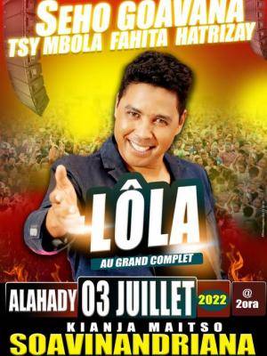Lola - Concert - Kianja Maitso Soavinandriana Itasy