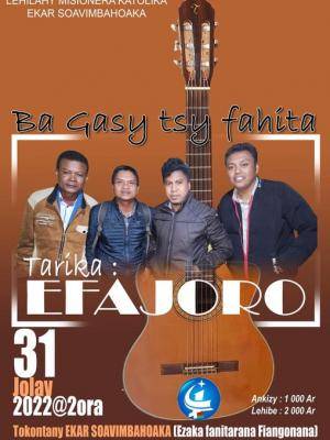 Ba gasy tsy fahita Tarika Efajoro Showcase - Ekar Soavimbahoaka