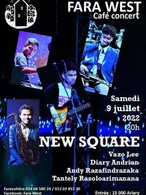 New Square en Concert - Fara West Faravohitra