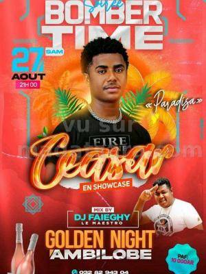 Ceasar - Bomber time - Showcase - Golden Night Ambilobe