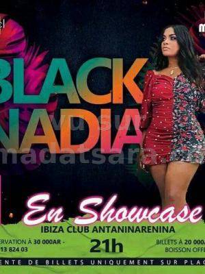 Black Nadia Showcase - Ibiza Club Antaninarenina